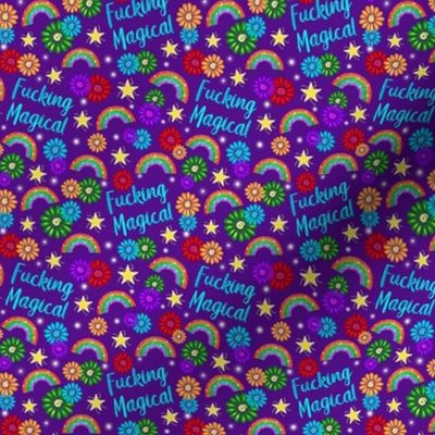 Small Scale Fucking Magical Sweary Sarcastic Adult Humor Rainbows and Flowers on Purple Background
