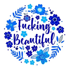 18x18 Panel Fucking Beautiful Sweary Folk Flowers in Blue Navy White for Throw Pillow or Cushion