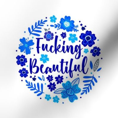 Swatch 8x8 Square Fucking Beautiful Sweary Folk Flowers in Blue Navy White Fits 6" Embroidery Hoop for Wall Art or Quilt Square