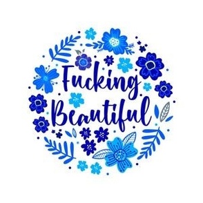 6x6 Square Fucking Beautiful Sweary Folk Flowers in Blue Navy White Fits 4" Embroidery Hoop for Wall Art or Quilt Square