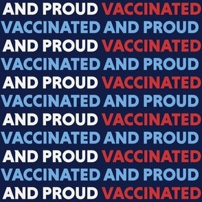 Vaccinated and Proud