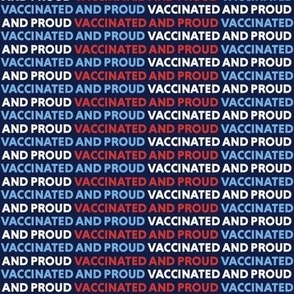 Vaccinated and Proud Small Scale