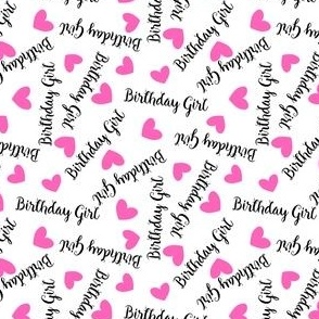 SMALL birthday girl fabric - cute birthday hearts