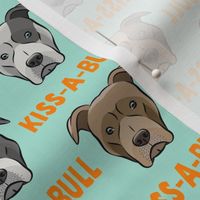 Kiss-a-bull - pit bulls - American Pit Bull Terrier dog - mint/orange - C21