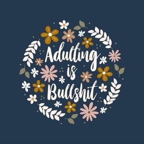 6" Embroidery Hoop Panel 8x8 Square Swatch Adulting is Bullshit Sarcastic Sweary Adult Humor for Wall Art or Quilt Square