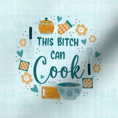 6" Circle Panel This Bitch Can Cook Sarcastic Sweary Adult Humor for Potholder Embroidery Hoop Projects Wall Art or Quilt Square