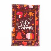 Large 27x18 Fat Quarter Panel Hello Autumn for Wall Hanging or Tea Towel