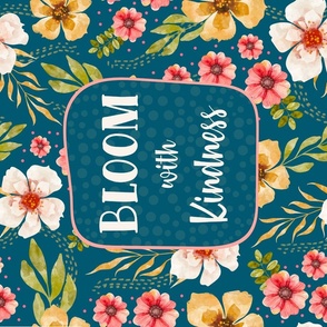 Bloom With Kindness 27x18 Large Fat Quarter Panel for Tea Towel or Wall Hanging