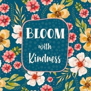 Bloom With Kindness 8.25" Panel for Quilt Square or Wall Art