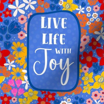 Live Life with Joy 8.25" Panel for Wall Art or Quilt Square