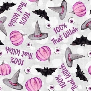 Medium Scale 100% That Witch Funny Sarcastic Halloween Pumpkins Bats Hats