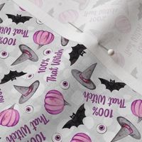 Small Scale 100% That Witch Funny Sarcastic Halloween Pumpkins Bats Hats