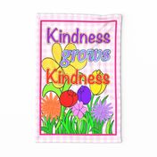 Kindness grows Kindness tea towel 