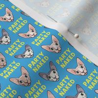 (extra small scale) Party Naked - Sphynx Cats - Hairless Cats - yellow on Blue - C21
