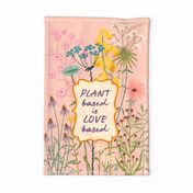 Plant Based is Love Based