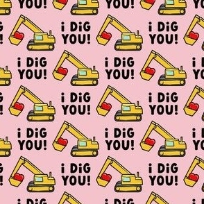 I dig you! - excavator valentine - pink - LAD21