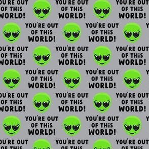You're out of this world! - Alien UFO Valentine's - grey - LAD21