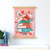 In life as in books dance with fairies, ride a unicorn, swim with mermaids, chase rainbows motivational quote tea towel or wall hanging // sundown pink background red orange and green books