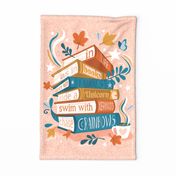 In life as in books dance with fairies, ride a unicorn, swim with mermaids, chase rainbows motivational quote tea towel or wall hanging // coral rose background orange yellow and blue books