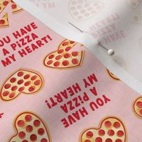 You have a pizza my heart! - pink - heart shaped pizza Valentine's Day - LAD21