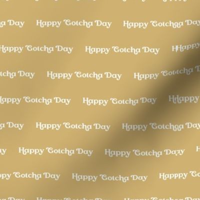 Happy Gotcha Day sweet minimalist typography dog lovers text design white on neutral mustard yellow