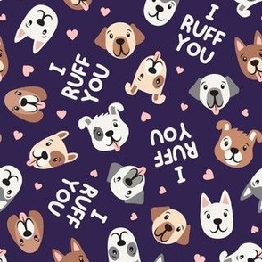I ruff you - puppy dogs - cute dogs - purple - LAD21