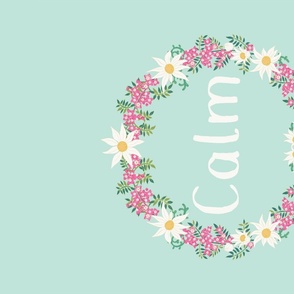 Tea towel/ wall hanging Calm Quote in flower circle on mint green Australian springtime wildflowers