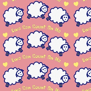 Ewe Can Count on Me - pink