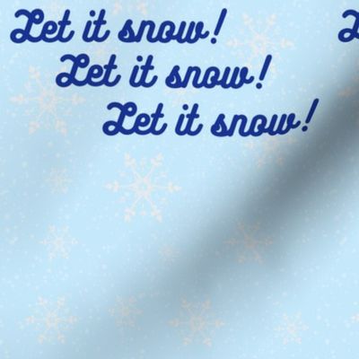 Let it snow!