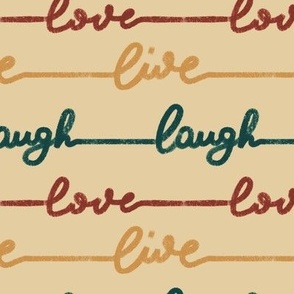 Laugh, Love, Live