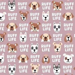Ruff Life - mauve - cute dog fabric - LAD21