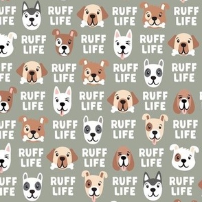 Ruff Life - sage - cute dog fabric - LAD21