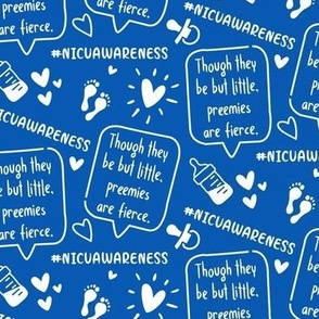 Preemies are fierce #nicuawareness - blue - medium size