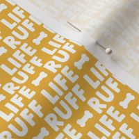 Ruff Life - yellow - funny dog fabric - LAD21