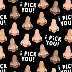 I pick you! - funny valentine's nose - black - LAD21