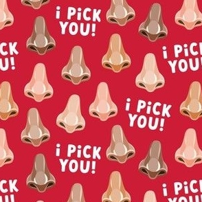I pick you! - funny valentine's nose - red - LAD21