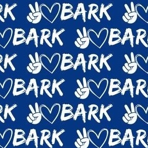 PEACE LOVE BARK BLUE