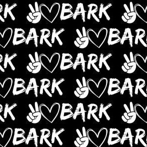 PEACE LOVE BARK BLACK