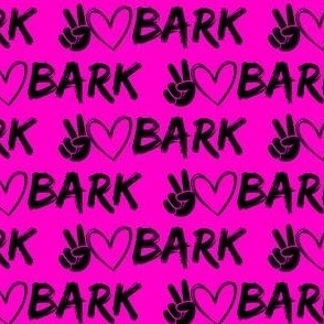 PEACE LOVE BARK PINK