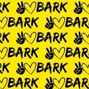 peace love bark yellow/black