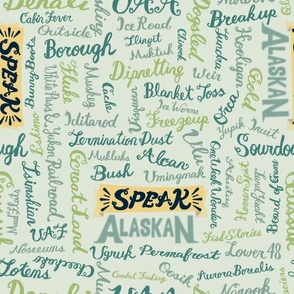 Speak Alaskan! green