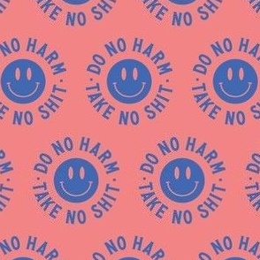 Do No Harm Take No Shit Funny Words Coral Purple Punny Smiley Face Smile