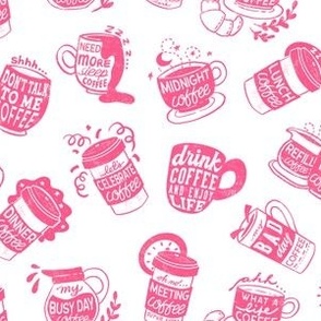 Coffee is Life - Pink