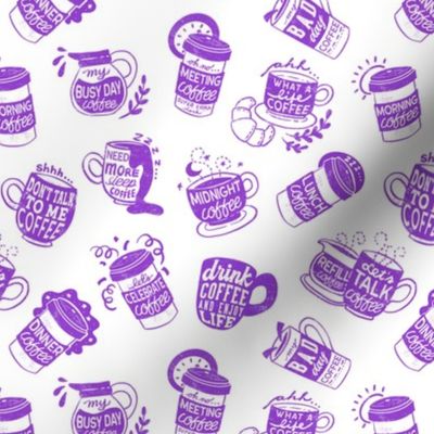 Coffee is Life - Purple