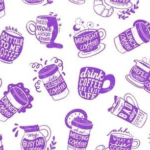 Coffee is Life - Purple