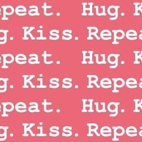 Pink Hug. Kiss. Repeat. 1"