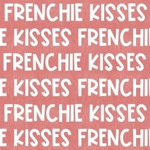 Frenchie Kisses rosewood