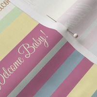 Horizontal Stripes and Calligraphy "Welcome Baby"