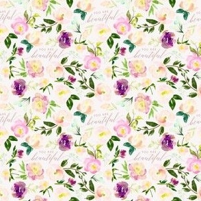 3" Repeat You Are Beautiful Floral Quote Pattern | Blush Pink MK001