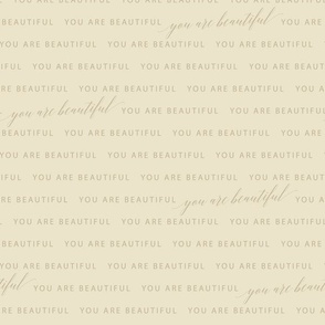 Medium Scale | You Are Beautiful Quote Text | Neutral Beige MK001 